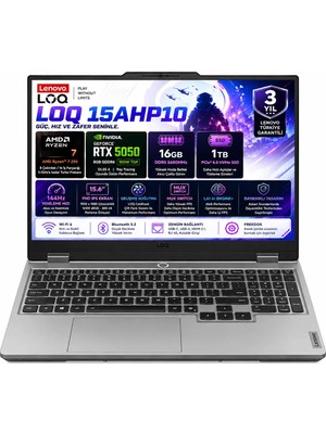 Lenovo LOQ 15AHP10 AMD Ryzen 7-250 16GB DDR5 1TB SSD RTX 5050 8GB 100W 15.6 Inç Full HD 144Hz IPS Freedos Gaming Laptop (83JG00BMTR)