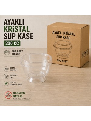 Antpap Ambalaj Ayaklı Kristal Sup Kase 200 cc 500 Adet – Şeffaf Plastik Kase