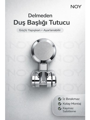 NOY Duş Başlığı Tutucu Yapışkanlı Su Geçirmez Ayarlanabilir Banyo Duvar Aparatı