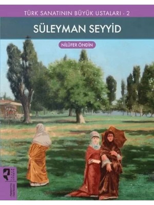 Süleyman Seyyid - Türk Sanatının Büyük Ustaları 2