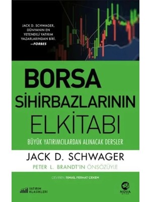 Borsa Sihirbazlarının Elkitabı: Büyük Yatırımcılardan Alınacak Dersler