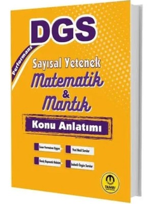 Tasarı Yayınları Dgs Performans Sayısal Yetenek Matematik Mantık Konu Anlatımı