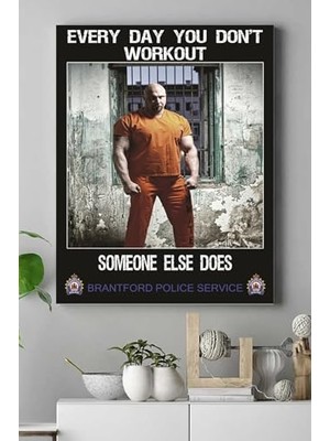 Trendexa PSTER17932 Someone Else Does Vücut Geliştirme Body Building Fitness Kanvas Tablo 30 x 40