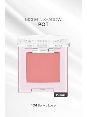 Trendexa Mat Pudra Dokulu Tekli Göz Farı Modern Pot (104 Be My Love) 104 Be My Love