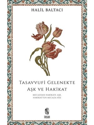 tp Tasavvufi Gelenekte Aşk ve Hakikat