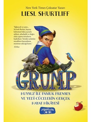 Grump - Huysuz Ile Pamuk Prenses ve Yedi Cücelerin Gerçek Hayat Hikayesi