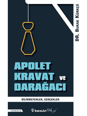 İnkılap Kitabevi Apolet Kravat ve Darağacı