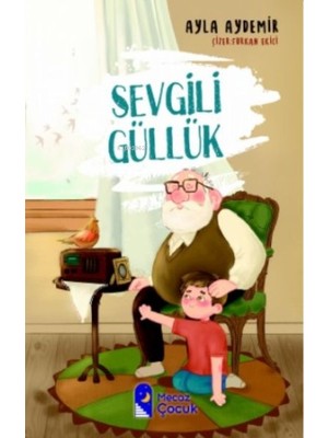 Mecaz Çocuk Yayıncılık Sevgili Güllük