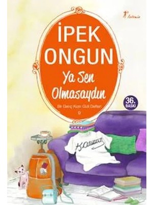 Mercan Terlik Çanta Bir Genç Kızın Gizli Defteri 09 - Ya Sen Olmasaydın