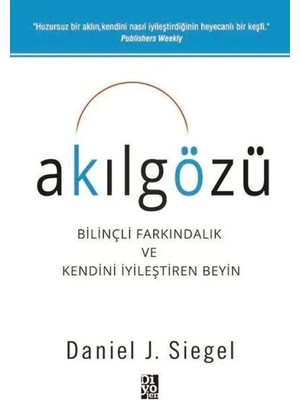 Akılgözü - Bilinçli Farkındalık ve Kendini Iyileştiren Beyin