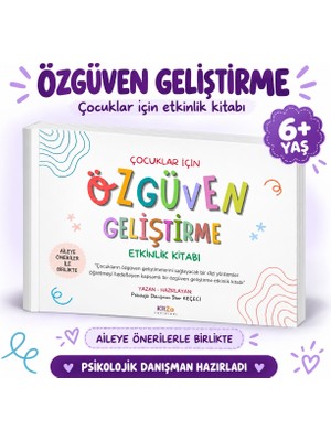 Kitza Yayınları Çocuklar Için Özgüven Geliştirme Etkinlikleri-Özgüven Geliştiren Etkinlikler - Diler Keçeci