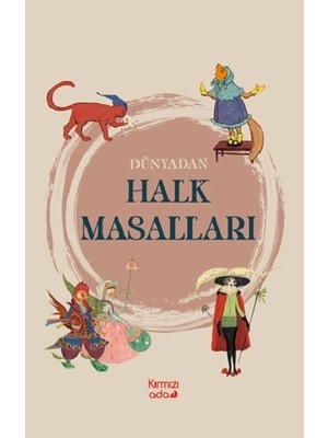 Kırmızı Ada Yayınları Dünyadan Halk Masalları
