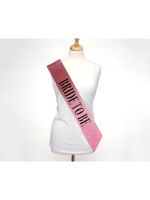 Store Pembe Üzeri Siyah Büyük Bride To Be Yazılı Simli Işıltılı Kuşak Kemer 10 cm Genişlik