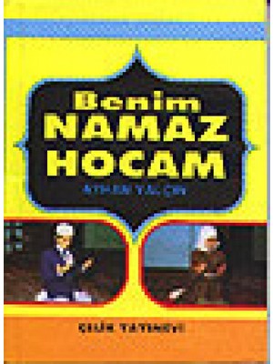 Çelik Yayınevi Benim Namaz Hocam
