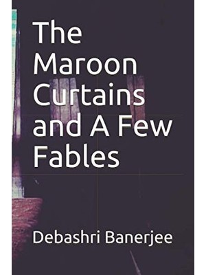 Orevio The Maroon Curtains And A Few Fables