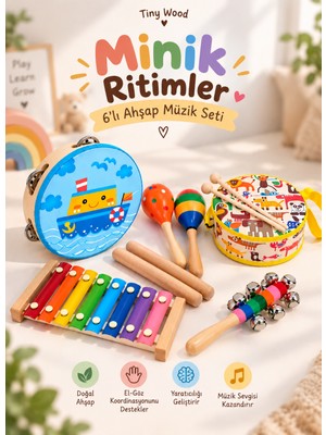 Tiny Wood Minik Ritimler 6 Parça Ahşap Müzik Seti – Eğitici Çocuk Müzik Oyuncağı