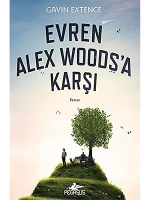 Evren Alex Woods'a Karşı