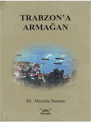 Heyamola Yayınları Trabzon'a Armağan
