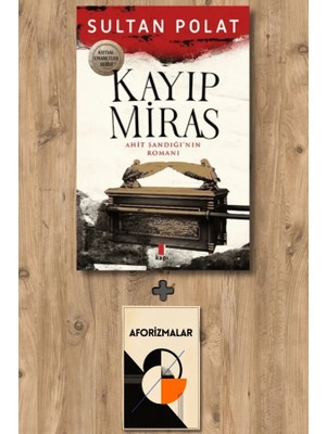 Kapı Yayınları Kayıp Miras - Ahit Sandığı’nın Romanı + Aforizmalar