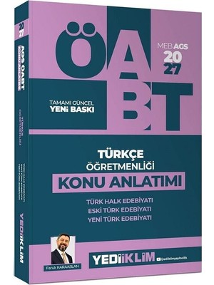 Anla Kazan Yayınları Yediiklim 2027 Öabt Meb-Ags Türkçe Öğretmenliği Türk Halk, Yeni Türk, Eski Türk Edebiyatı Konu Anlatımı - Faruk Karaaslan