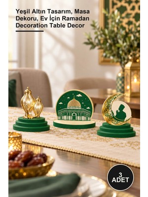 Yenilig 3 Adet Masa Üstü 3'lü Ramazan Süsü – Yeşil Altın Tasarım, Masa Dekoru, Ev Için Ramadan Decoration Table Decor
