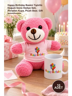 Yenilig 10 Adet Peluş Pembe Ayıcık ve Kupa Seti – Happy Birthday Baskılı Tişörtlü Doğum Günü Hediye Seti, Porselen Kupa, Plush Bear, Gift