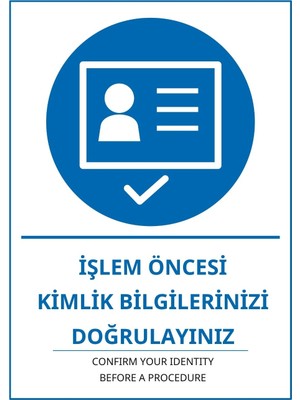 Ti Play Hastane Işlem Öncesi Kimlik Bilgilerinizi Doğrulayınız Pvc Isg Levha 35X50CM