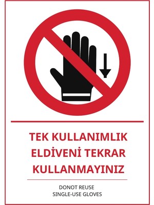 Ti Play Hastane Tek Kullanımlık Eldiveni Tekrar Kullanmayın Pvc Isg Levha 35X50CM