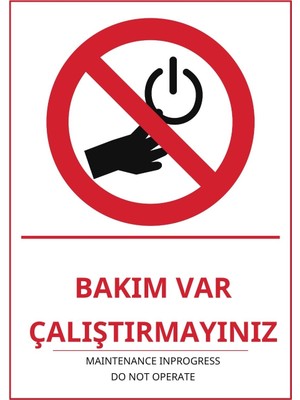 Ti Play Hastane Bakım Var Çalıştırmayınız Pvc Isg Levha 35X50CM