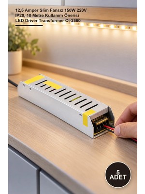 Yenilig 5 Adet Şerit LED Trafosu – 12,5 Amper Slim Fansız 150W 220V IP20, 10 Metre Kullanım Önerisi LED Driver Transformer CT-2560