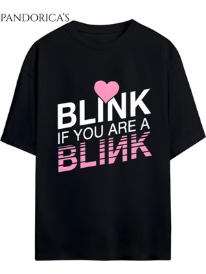 Blackpınk Tasarım Serisi "blınk If You Are A Blınk" Yazılı Baskılı Unisex Relaxed Kalıp Tişört