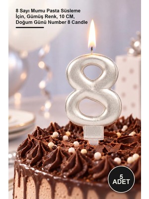 Yenilig 5 Adet Rakam Mum – 8 Sayı Mumu Pasta Süsleme Için, Gümüş Renk, 10 Cm, Doğum Günü Number 8 Candle