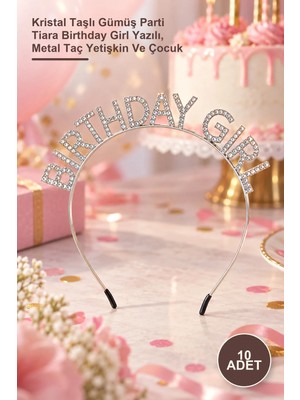 Yenilig 10 Adet Doğum Günü Tacı – Kristal Taşlı Gümüş Parti Tiara Birthday Girl Yazılı, Metal Taç Yetişkin ve Çocuk