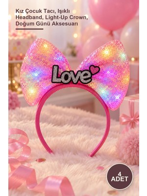 Yenilig 4 Adet LED Işıklı Love Yazılı Pembe Fiyonk Parti Taçı – Kız Çocuk Tacı, Işıklı Headband, Light-Up Crown, Doğum Günü Aksesuarı