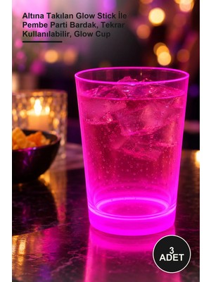 Yenilig 3 Adet Işıklı Bardak – Altına Takılan Glow Stick Ile Pembe Parti Bardak, Tekrar Kullanılabilir, Glow Cup