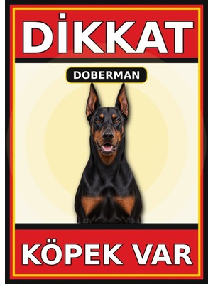 Ti Play Doberman Dikkat Köpek Var Levhası 50X70 cm Uv Baskılı Pvc Uyarı Tabelası