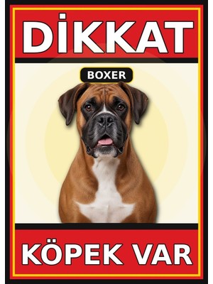 Ti Play Boxer Dikkat Köpek Var Levhası 21X30 cm Uv Baskılı Pvc Uyarı Tabelası