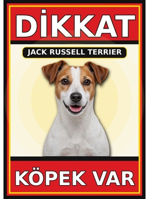 Ti Play Jack Russell Terrier Dikkat Köpek Var Levhası 50X70 cm Uv Baskılı Pvc Uyarı Tabelası