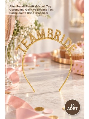 Yenilig 10 Adet Team Bride Taç – Altın Renkli Plastik Gövdeli Taş Görünümlü Gelin ve Nedime Tacı, Bachelorette Bride Headpiece