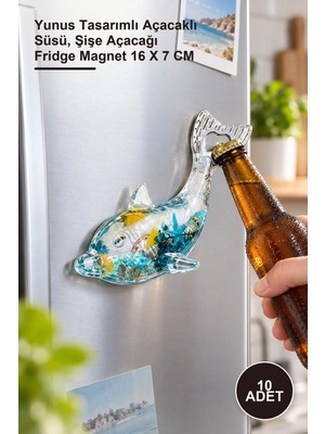 Yenilig 10 Adet Buzdolabı Magnet – Yunus Tasarımlı Açacaklı Süsü, Şişe Açacağı Fridge Magnet 16 x 7 cm