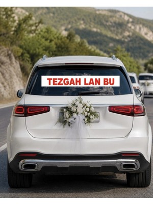 Tezgah Lan Bu  Araba Arkası Konvoy Yazısı – 100 × 15 cm