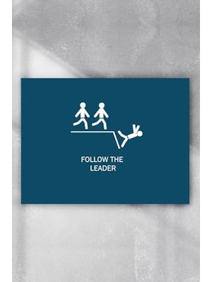 Defne Store (PSTER6063) Lideri Takip Et Eğlenceli Mizahi Poster (60X90 Cm)