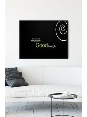 Defne Store PSTER12573 Good Enough Motivasyon Çerçeveli Tablo (21X30 Cm)