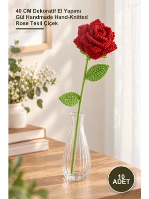 Yenilig 10 Adet El Örgüsü Tekli Gül – 40 cm Dekoratif El Yapımı Gül Handmade Hand-Knitted Rose Tekli Çiçek