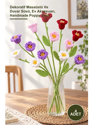 Yenilig 4 Adet El Örgüsü Gelincik Dalı – Dekoratif Masaüstü ve Duvar Süsü, Ev Aksesuarı, Handmade Poppy Stem