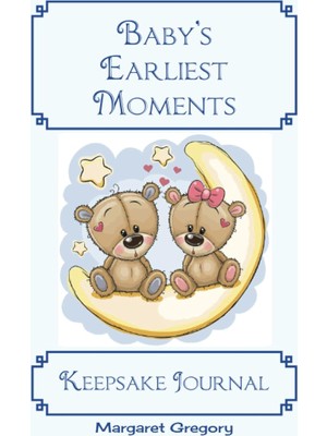 Zemira Baby's Earliest Moments: Keepsake Journal