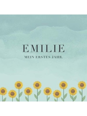 Zemira Emilie Mein Erstes Jahr: Baby Tagebuch I Babyalbum I Erinnerungsalbum I Eintragealbum I Kinderbuch