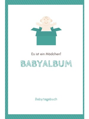 Zemira Babyalbum Es Ist Ein Mädchen Babytagebuch: A5 120 Seiten I Mädchen Baby Geschenk Zur Geburt I Erste
