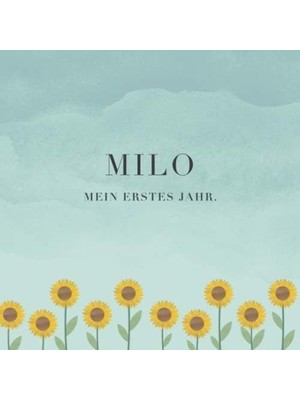 Zemira Milo Mein Erstes Jahr: Baby Tagebuch I Babyalbum I Erinnerungsalbum I Eintragealbum I Kinderbuch I