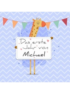 Zemira Das Erste Jahr Von Michael: Babyalbum Zum Ausfüllen - Baby Tagebuch Und Erinnerungsalbum Für Das Er